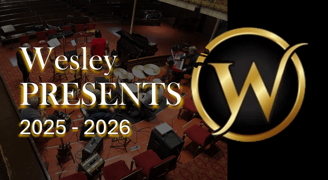 Wesley PRESENTS 2025-2026